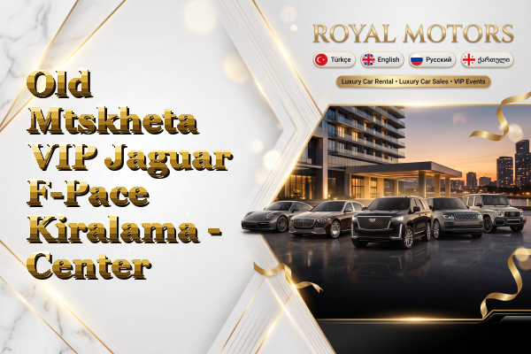 Old Mtskheta VIP Jaguar F-Pace Kiralama - Center