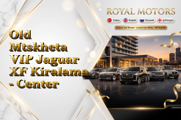 Old Mtskheta VIP Jaguar XF Kiralama - Center