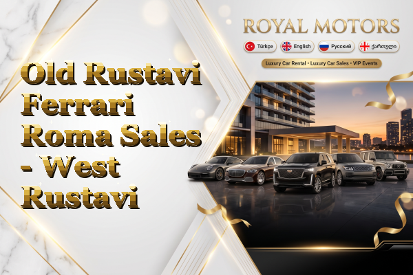 Old Rustavi Ferrari Roma Sales - West Rustavi