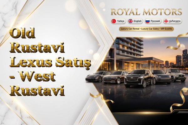 Old Rustavi Lexus Satış - West Rustavi