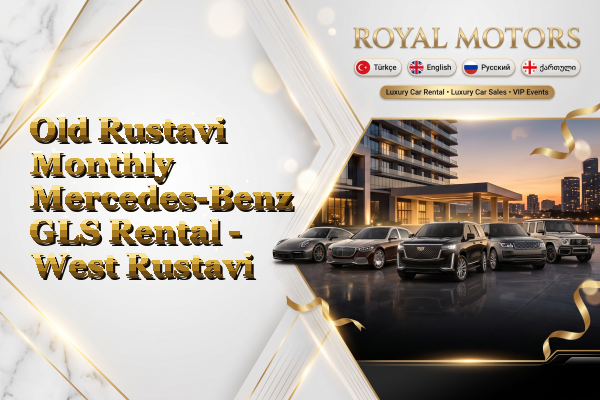Old Rustavi Monthly Mercedes-Benz GLS Rental - West Rustavi