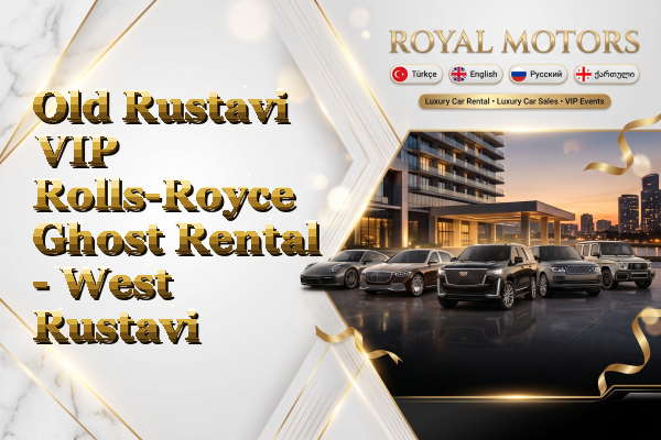 Old Rustavi VIP Rolls-Royce Ghost Rental - West Rustavi