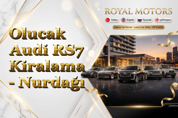 Olucak Audi RS7 Kiralama - Nurdağı
