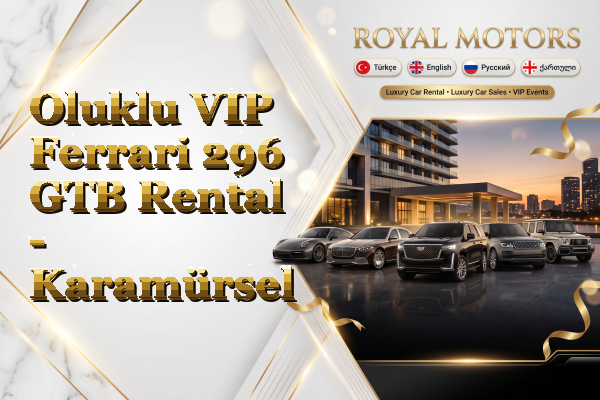 Oluklu VIP Ferrari 296 GTB Rental - Karamürsel