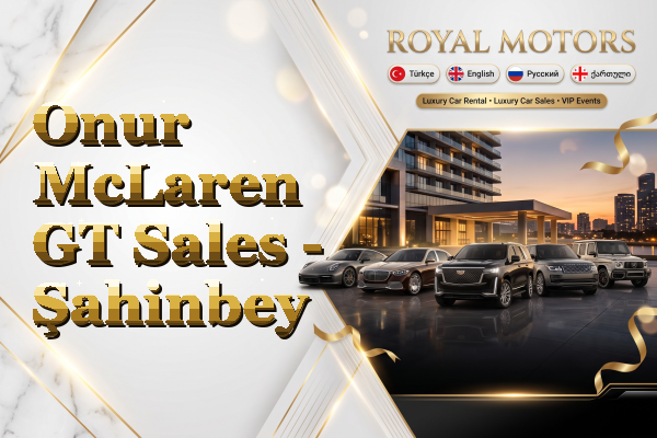 Onur McLaren GT Sales - Şahinbey