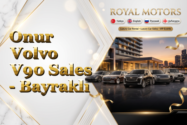 Onur Volvo V90 Sales - Bayraklı