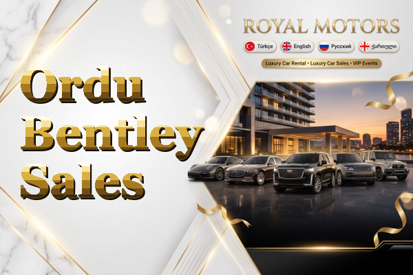 Ordu Bentley Sales