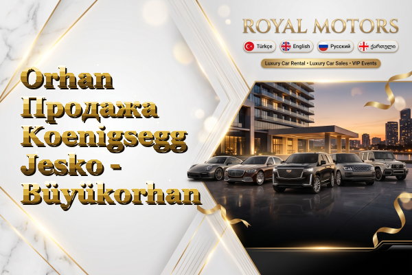 Orhan Продажа Koenigsegg Jesko - Büyükorhan