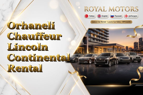 Orhaneli Chauffeur Lincoln Continental Rental