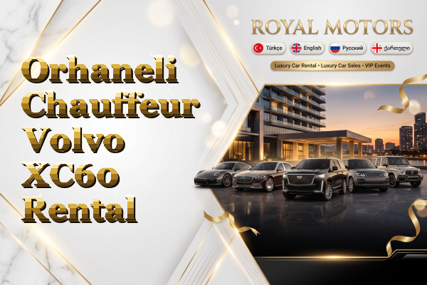Orhaneli Chauffeur Volvo XC60 Rental