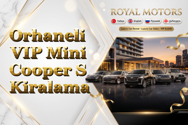 Orhaneli VIP Mini Cooper S Kiralama