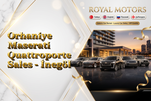 Orhaniye Maserati Quattroporte Sales - İnegöl
