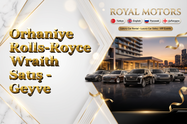Orhaniye Rolls-Royce Wraith Satış - Geyve