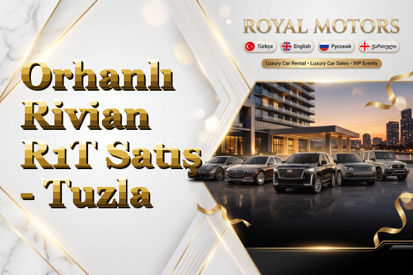 Orhanlı Rivian R1T Satış - Tuzla