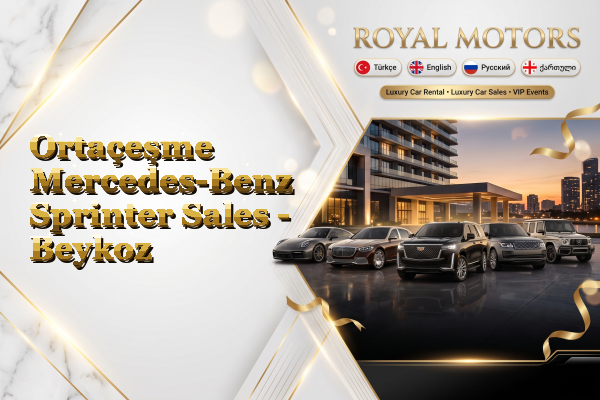 Ortaçeşme Mercedes-Benz Sprinter Sales - Beykoz