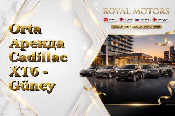 Orta Аренда Cadillac XT6 - Güney