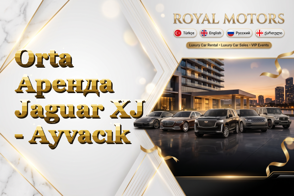 Orta Аренда Jaguar XJ - Ayvacık