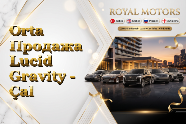 Orta Продажа Lucid Gravity - Çal