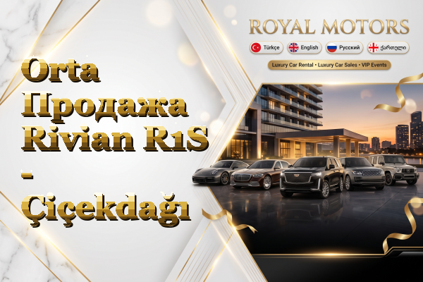 Orta Продажа Rivian R1S - Çiçekdağı