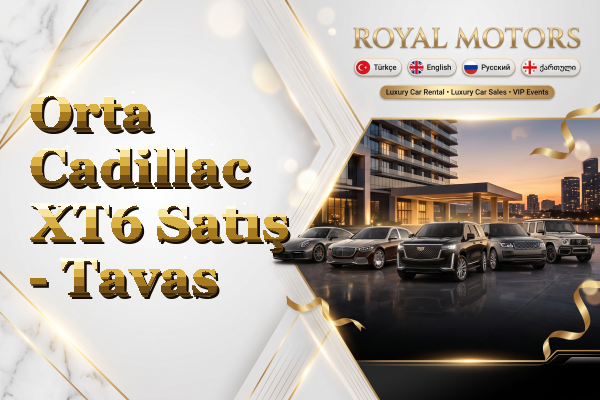 Orta Cadillac XT6 Satış - Tavas