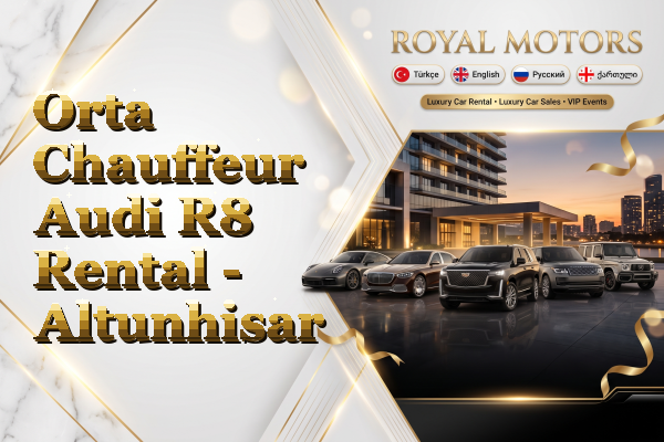 Orta Chauffeur Audi R8 Rental - Altunhisar