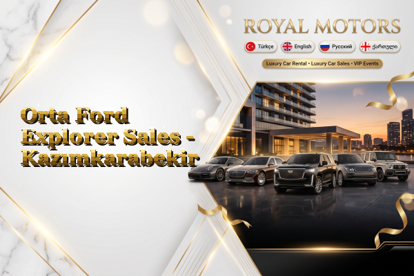 Orta Ford Explorer Sales - Kazımkarabekir