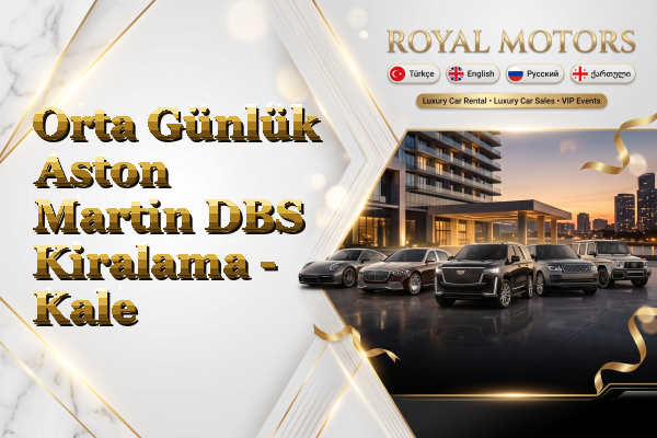Orta Günlük Aston Martin DBS Kiralama - Kale