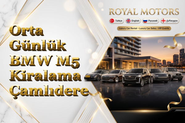 Orta Günlük BMW M5 Kiralama - Çamlıdere