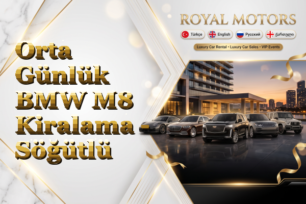 Orta Günlük BMW M8 Kiralama - Söğütlü