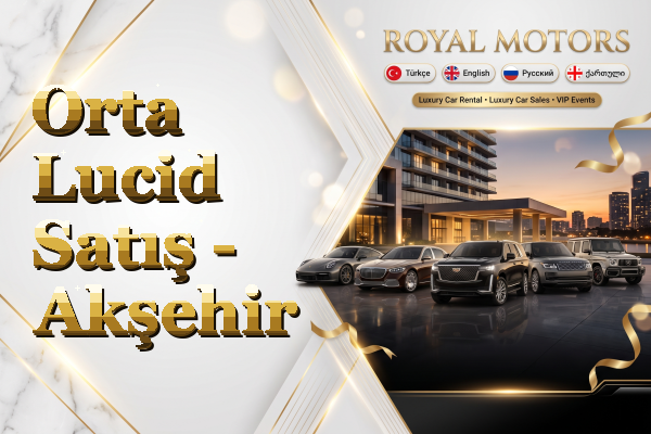 Orta Lucid Satış - Akşehir