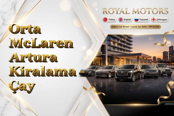Orta McLaren Artura Kiralama - Çay