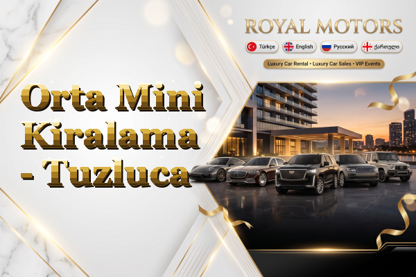 Orta Mini Kiralama - Tuzluca