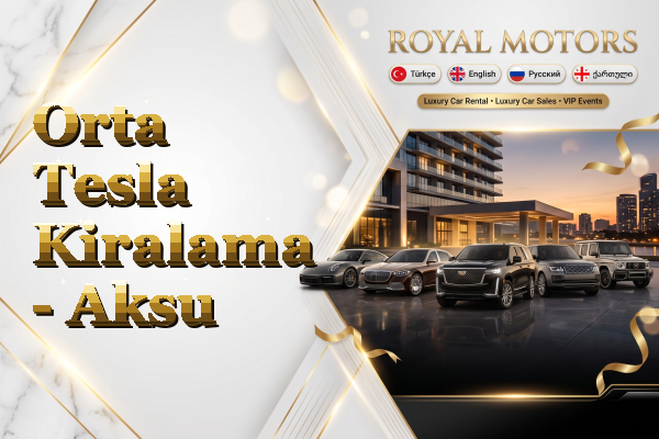 Orta Tesla Kiralama - Aksu