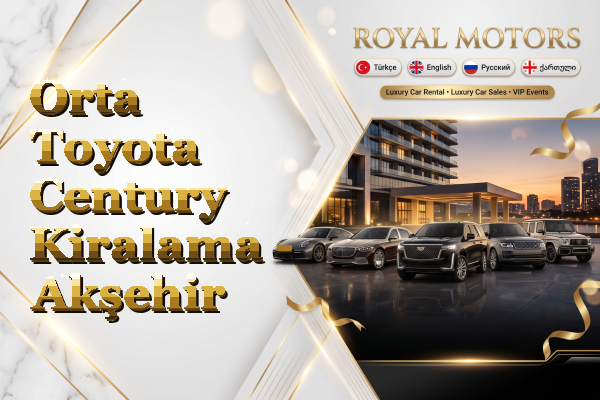 Orta Toyota Century Kiralama - Akşehir