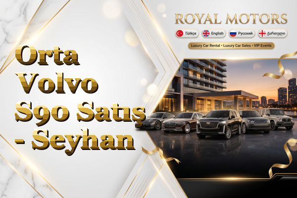 Orta Volvo S90 Satış - Seyhan