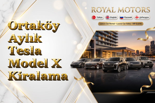 Ortaköy Aylık Tesla Model X Kiralama