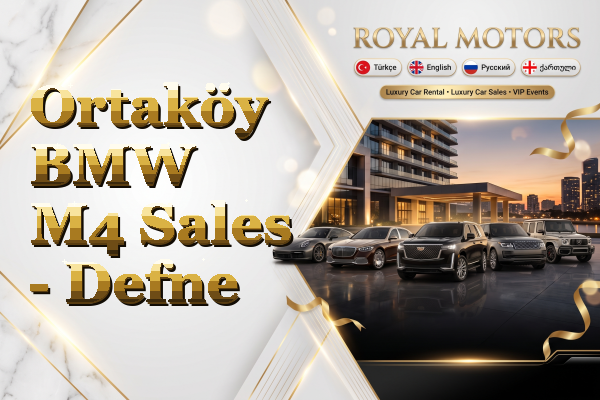 Ortaköy BMW M4 Sales - Defne