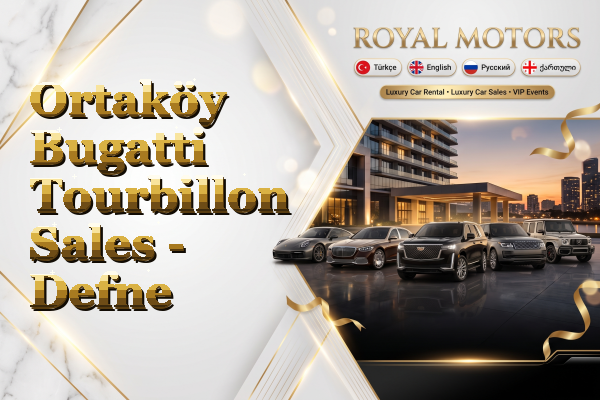 Ortaköy Bugatti Tourbillon Sales - Defne