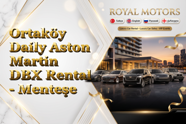 Ortaköy Daily Aston Martin DBX Rental - Menteşe