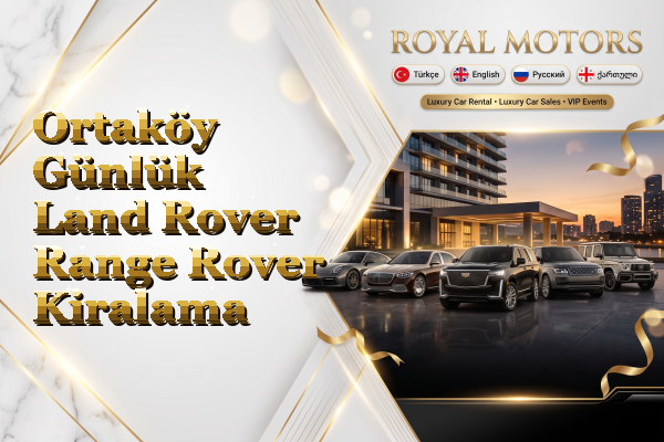 Ortaköy Günlük Land Rover Range Rover Kiralama