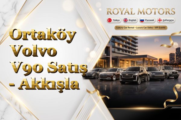Ortaköy Volvo V90 Satış - Akkışla
