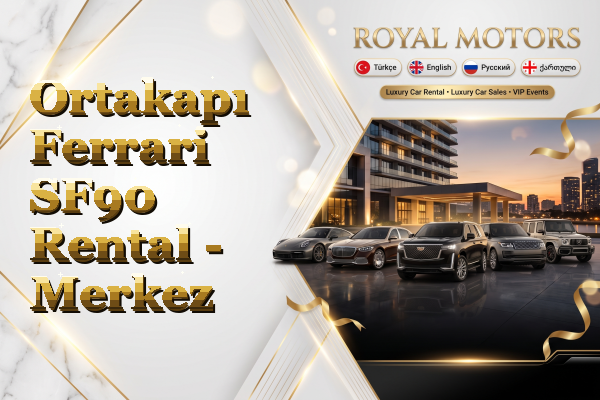 Ortakapı Ferrari SF90 Rental - Merkez