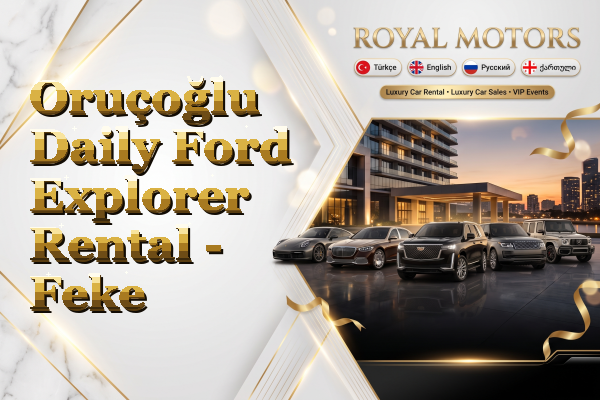 Oruçoğlu Daily Ford Explorer Rental - Feke