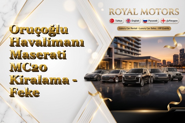Oruçoğlu Havalimanı Maserati MC20 Kiralama - Feke
