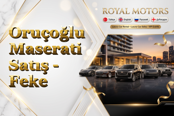 Oruçoğlu Maserati Satış - Feke