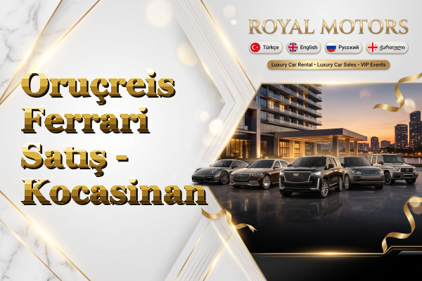 Oruçreis Ferrari Satış - Kocasinan