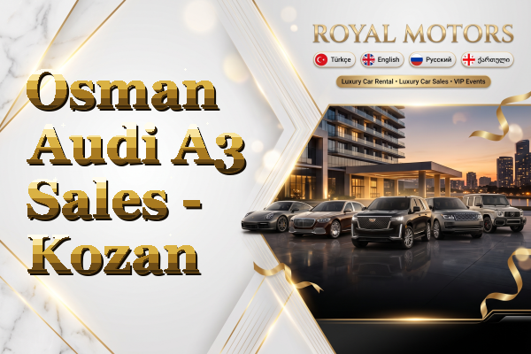 Osman Audi A3 Sales - Kozan
