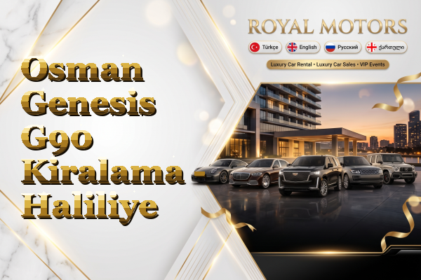 Osman Genesis G90 Kiralama - Haliliye