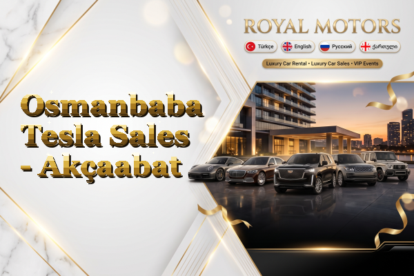 Osmanbaba Tesla Sales - Akçaabat