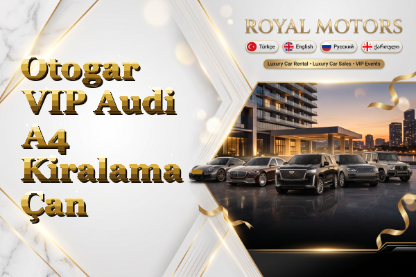 Otogar VIP Audi A4 Kiralama - Çan